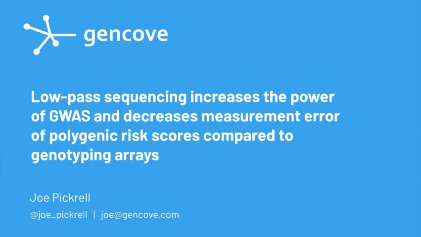 ICG-15 | Low-Pass Sequencing Increases the Power of GWAS and Decreases Measurement Error of Polygenic Risk Scores Compared to Genotyping Array
