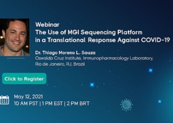 COVID-19 Webinar Series: The use of MGI sequencing platform in a translational response against COVID-19